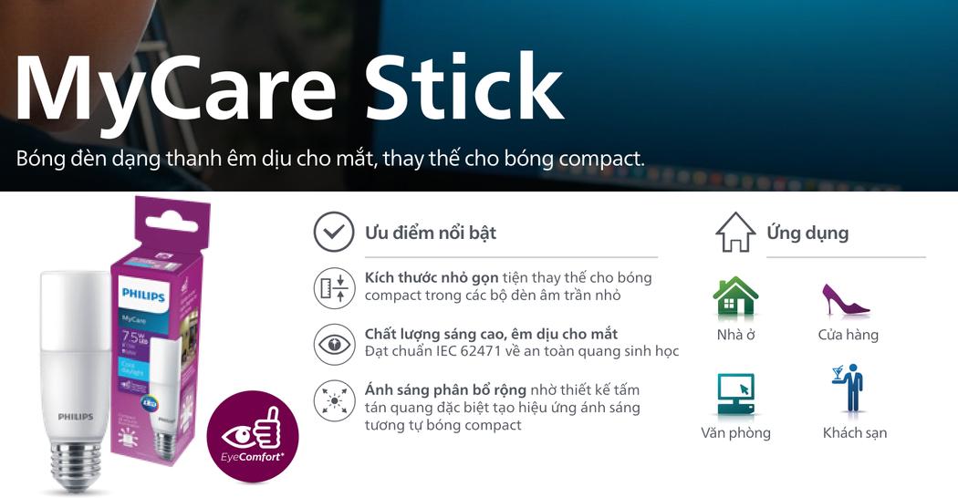 Đặc điểm kỹ thuật Bóng Đèn Led Philips MyCare Stick Dạng Thanh Gọn Gàng